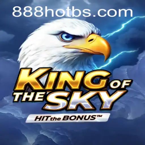 KingOfTheSky: An Epic Journey Fueled by 888HOT