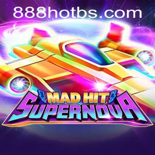 Discover the Thrills of MadHitSupernova and the Secret of 888HOT