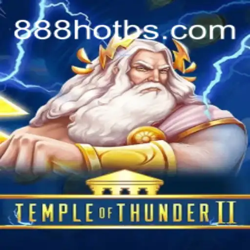 Temple of Thunder II: Dive into the Electrifying World of 888HOT
