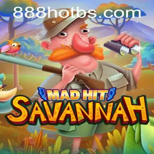 MadHitSavannah: Unveiling the Thrills of the New Game 888HOT