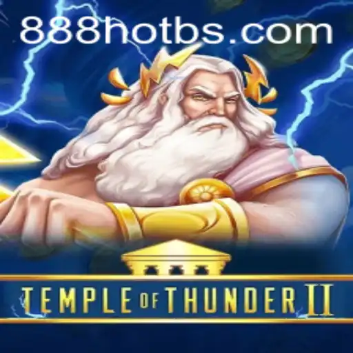 Temple of Thunder II: Dive into the Electrifying World of 888HOT